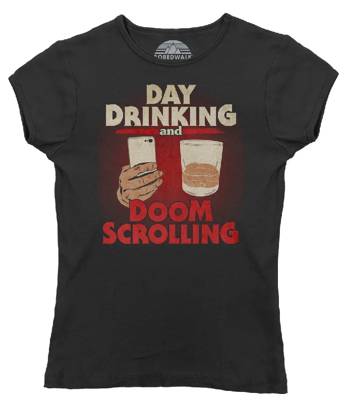 Women's Day Drinking and Doom Scrolling T-Shirt Welt Pockets Slit Pockets Flap Pockets Women's Day Drinking and Doom Scrolling T-Shirt Welt Pockets Slit Pockets Flap Pockets