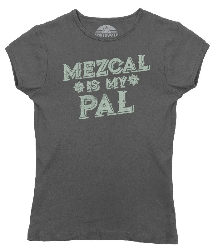 Women's Mezcal is My Pal T-Shirt - Cinco De Mayo Mexican Drinking Seamless Knitted Crochet Women's Mezcal is My Pal T-Shirt - Cinco De Mayo Mexican Drinking Seamless Knitted Crochet